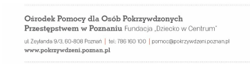 Informacja Ośrodka Pomocy dla Osób Pokrzywdzonych Przestępstwem w Poznaniu